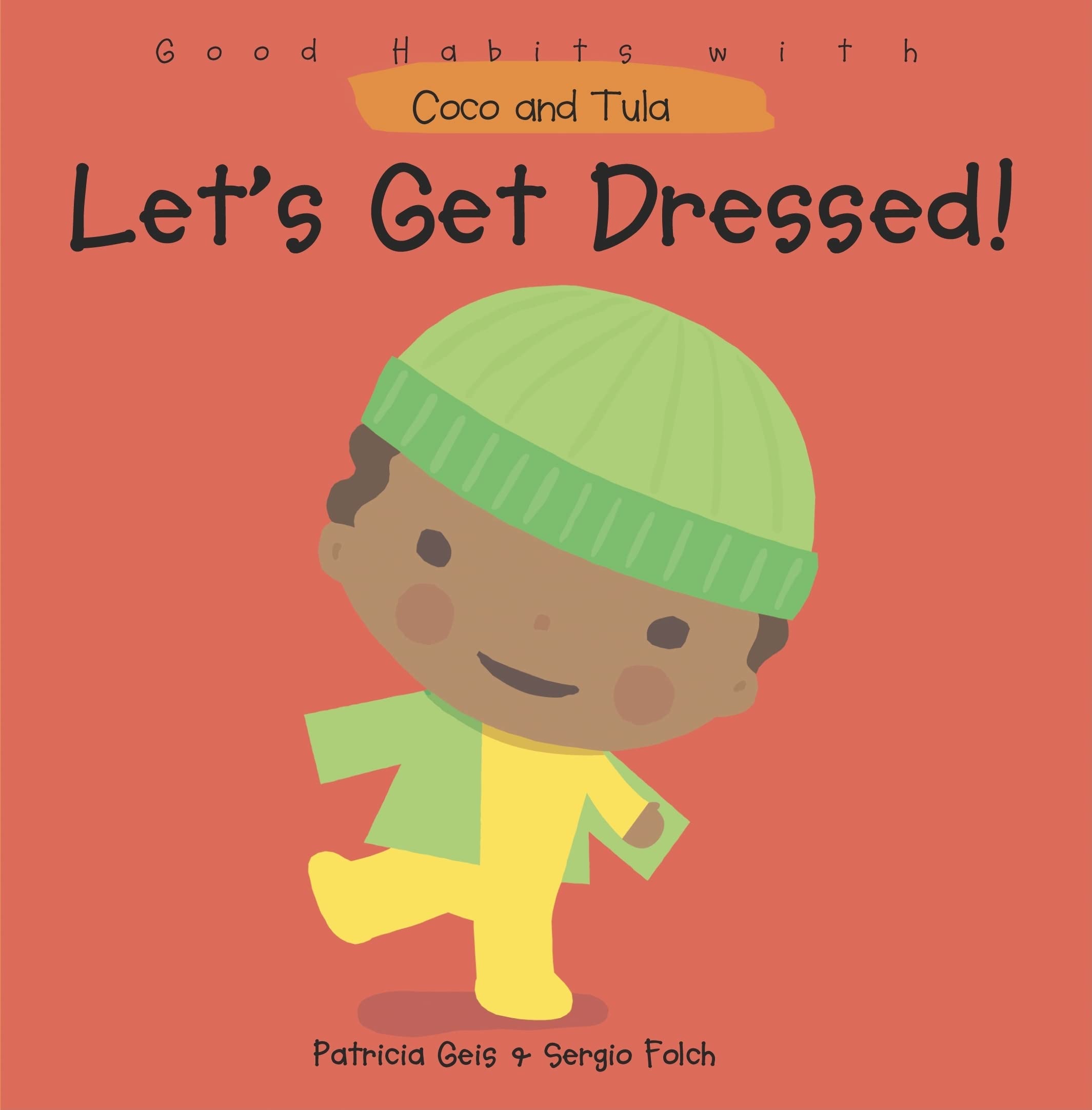 Let's Get Dressed! (Good Habits with Coco & Tula),Used