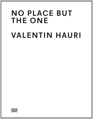 Valentin Hauri: No Place but the One,Used