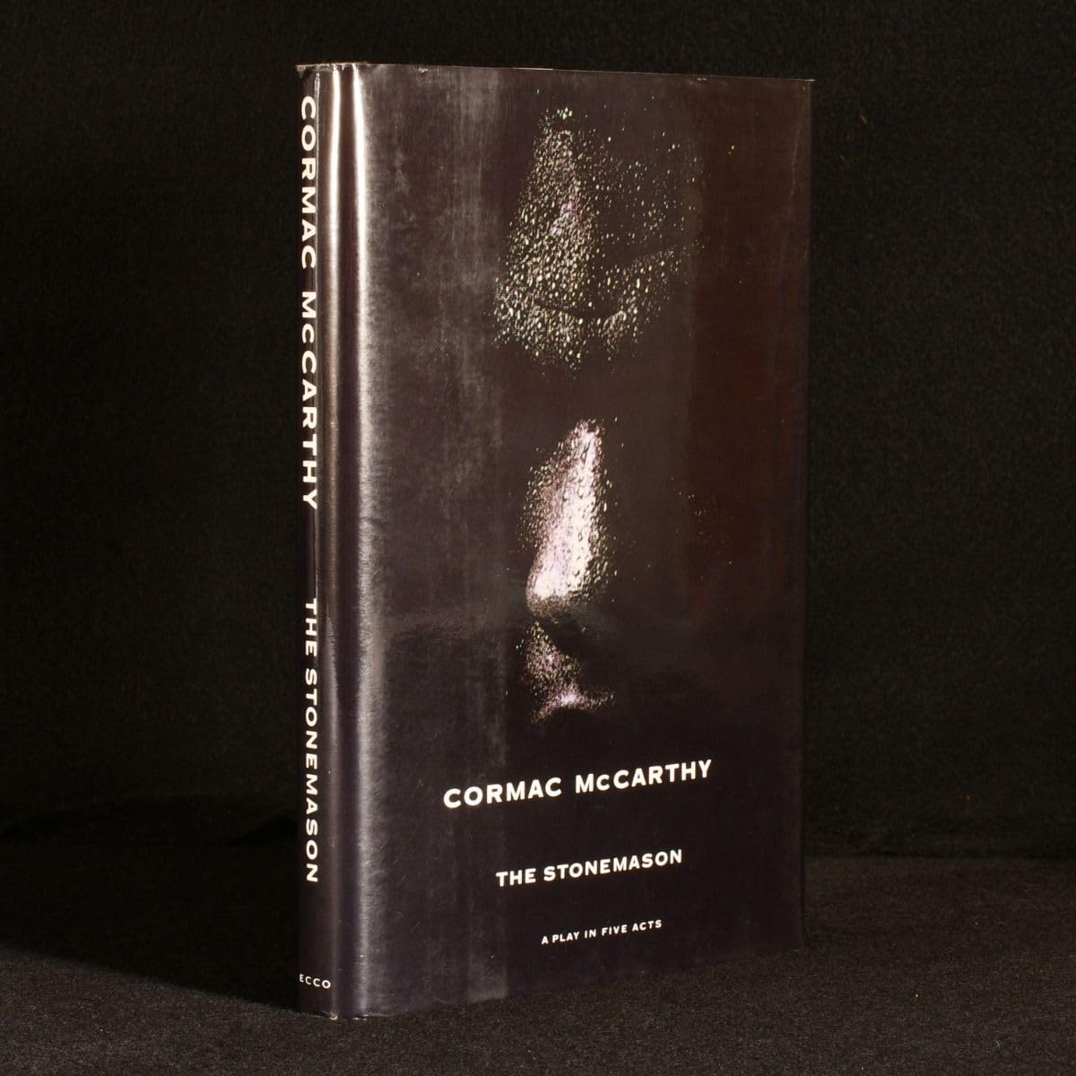 The Stonemason: A Play In Five Acts,New
