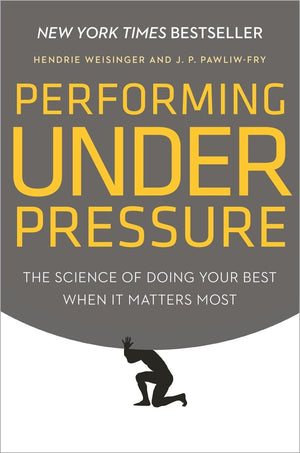 Performing Under Pressure: The Science of Doing Your Best When It Matters Most,New