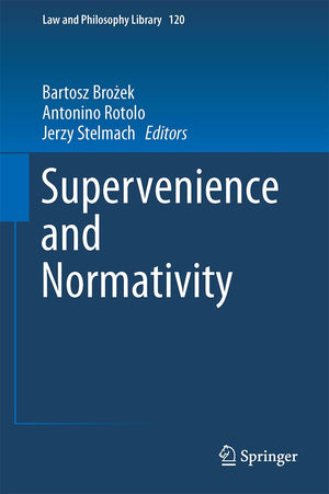 Supervenience and Normativity (Law and Philosophy Library, 120),Used
