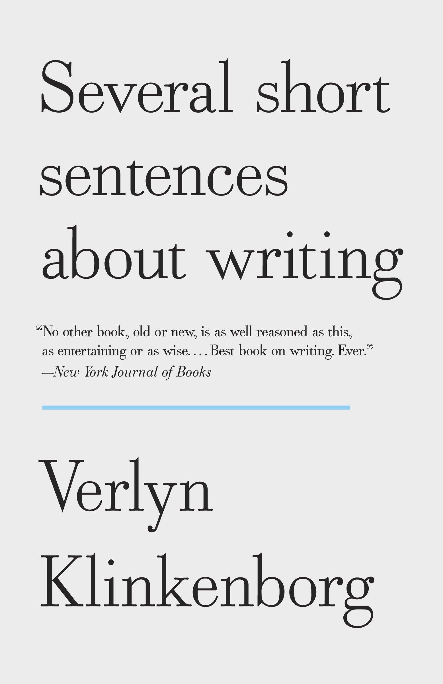 Several Short Sentences About Writing,New