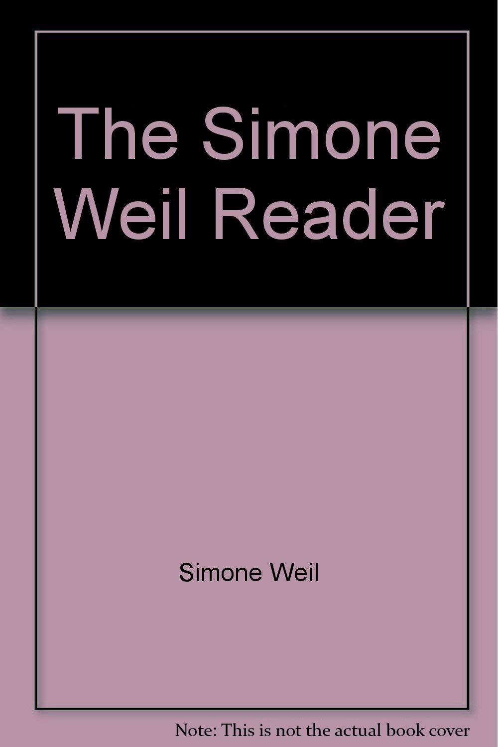 The Simone Weil Reader,New