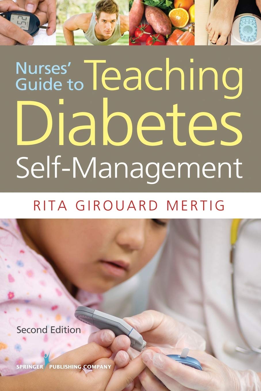 Nurses' Guide To Teaching Diabetes Selfmanagement,Used