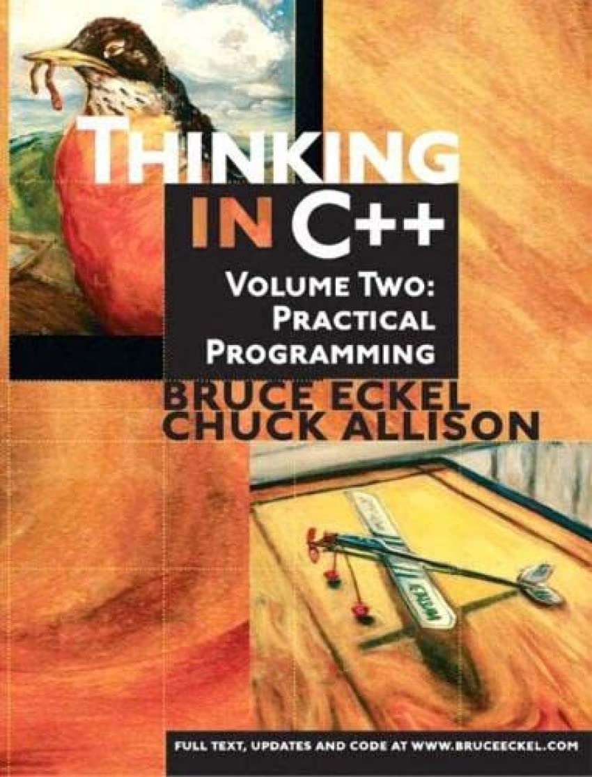 Thinking in C++: Practical Programming, Volume 2,New