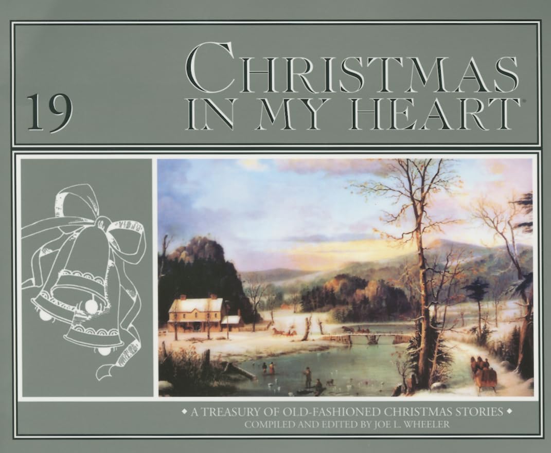 Christmas In My Heart, Vol. 19: A Treasury Of Oldfashioned Christmas Stories,Used