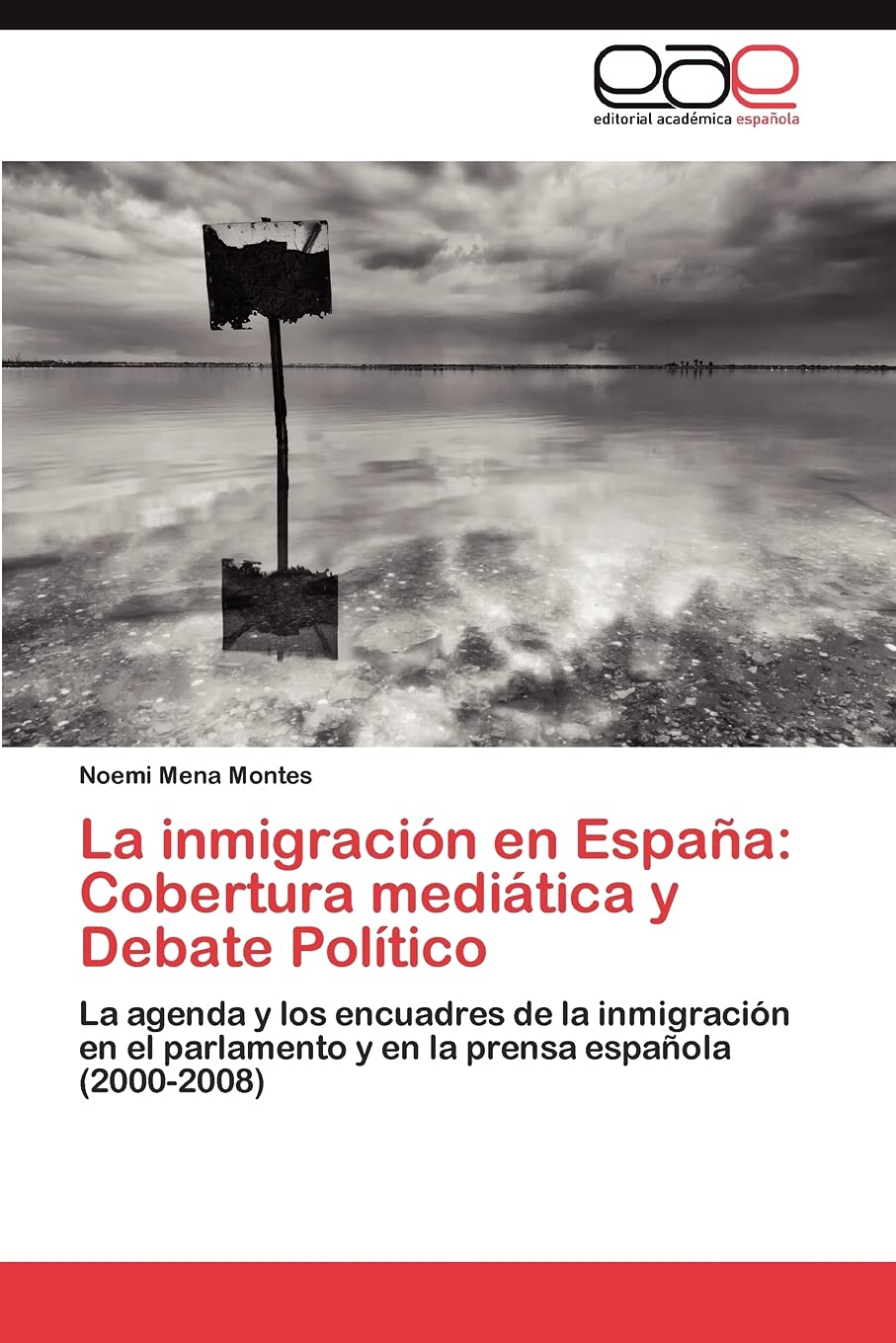 La inmigracin en Espaa: Cobertura meditica y Debate Poltico: La agenda y los encuadres de la inmigracin en el parlamento,Used
