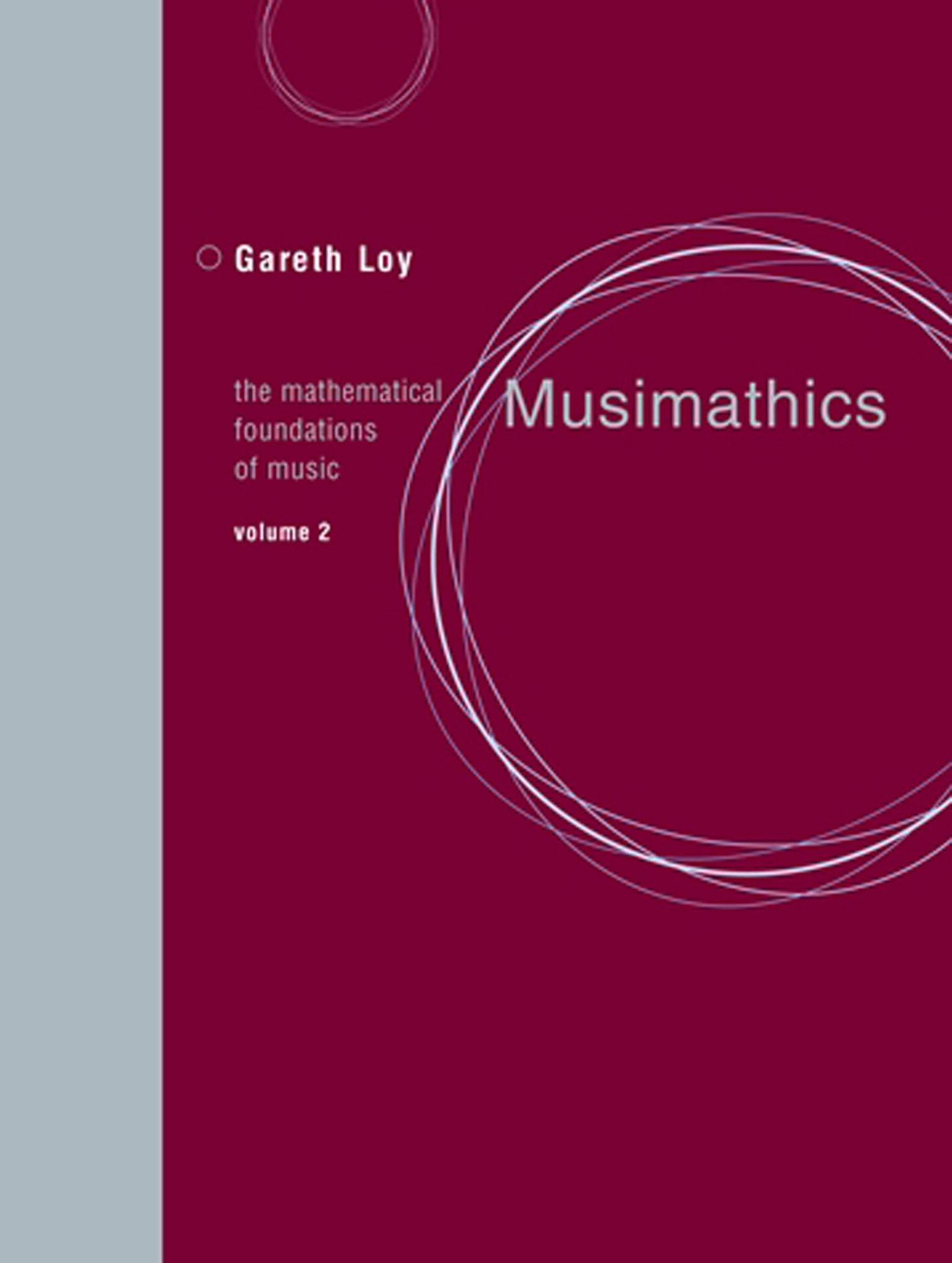 Musimathics, Volume 2: The Mathematical Foundations of Music (Mit Press),Used