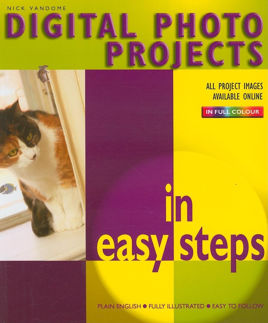 Digital Photo Projects in easy steps