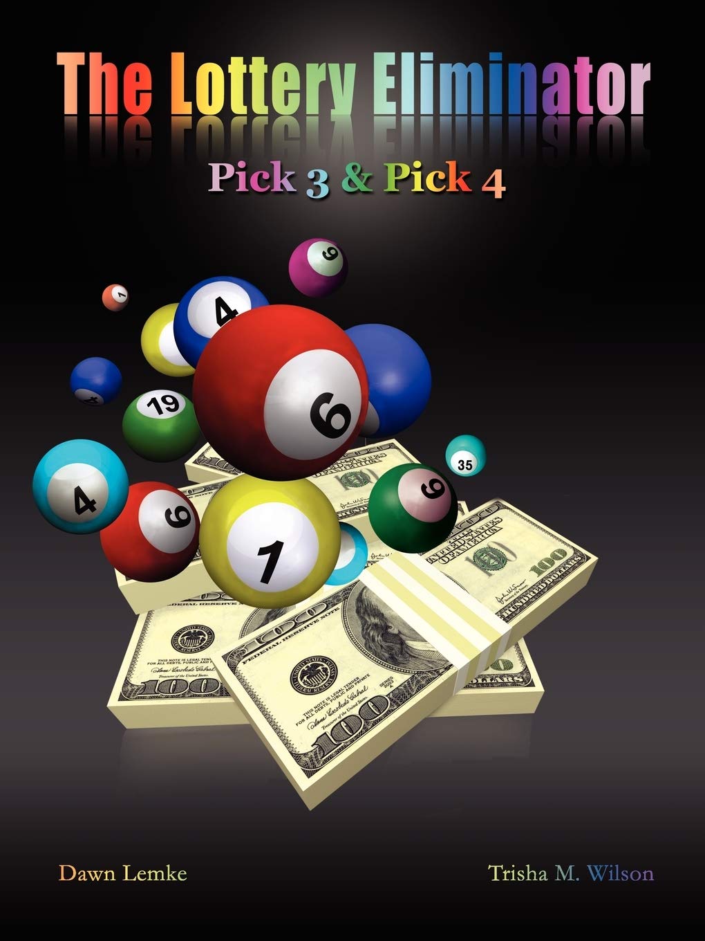 The Lottery Eliminator: Pick 3 & Pick 4,Used