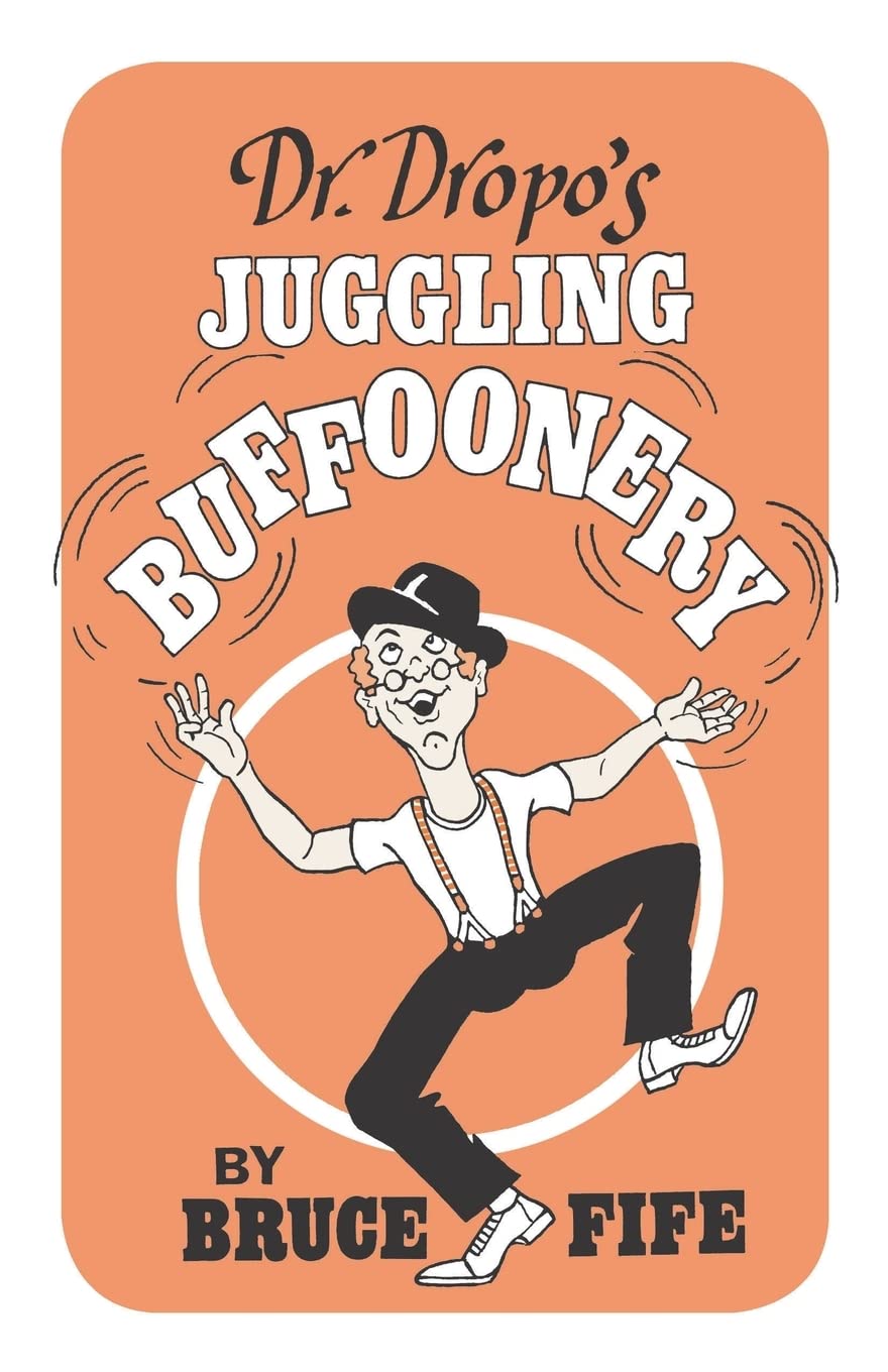 Dr. Dropo's Juggling Buffoonery,Used