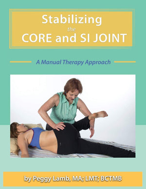 Stabilizing the Core and the SI Joint: A Manual Therapy Approach,Used