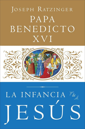 La Infancia de Jesus (Jesus de Nazareth) (Spanish Edition),Used