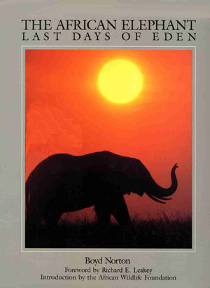 The African Elephant: Last Days of Eden,Used