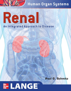 Renal: An Integrated Approach To Disease,New