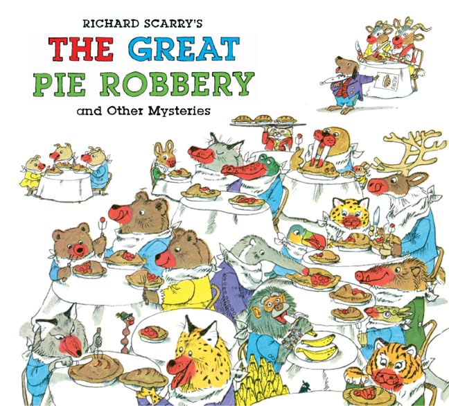 Richard Scarrys The Great Pie Robbery and Other Mysteries