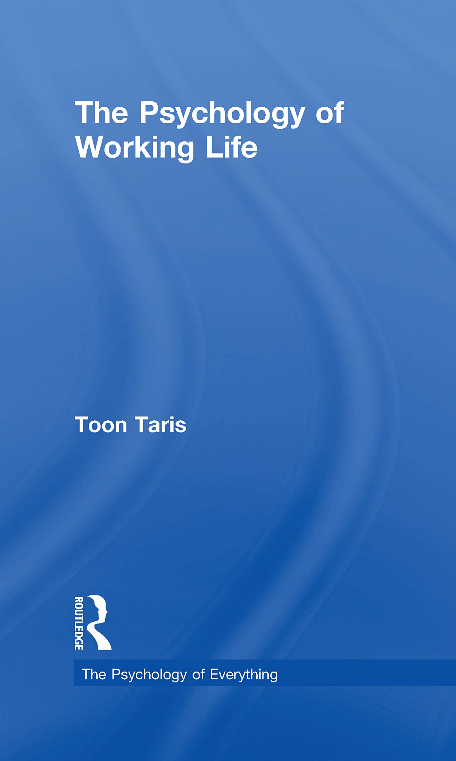 The Psychology of Working Life (The Psychology of Everything),Used