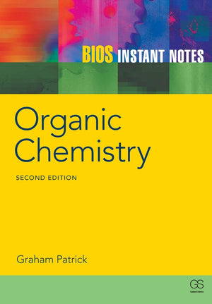 BIOS Instant Notes in Organic Chemistry,New