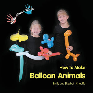 Kids Show Kids How to Make Balloon Animals,Used