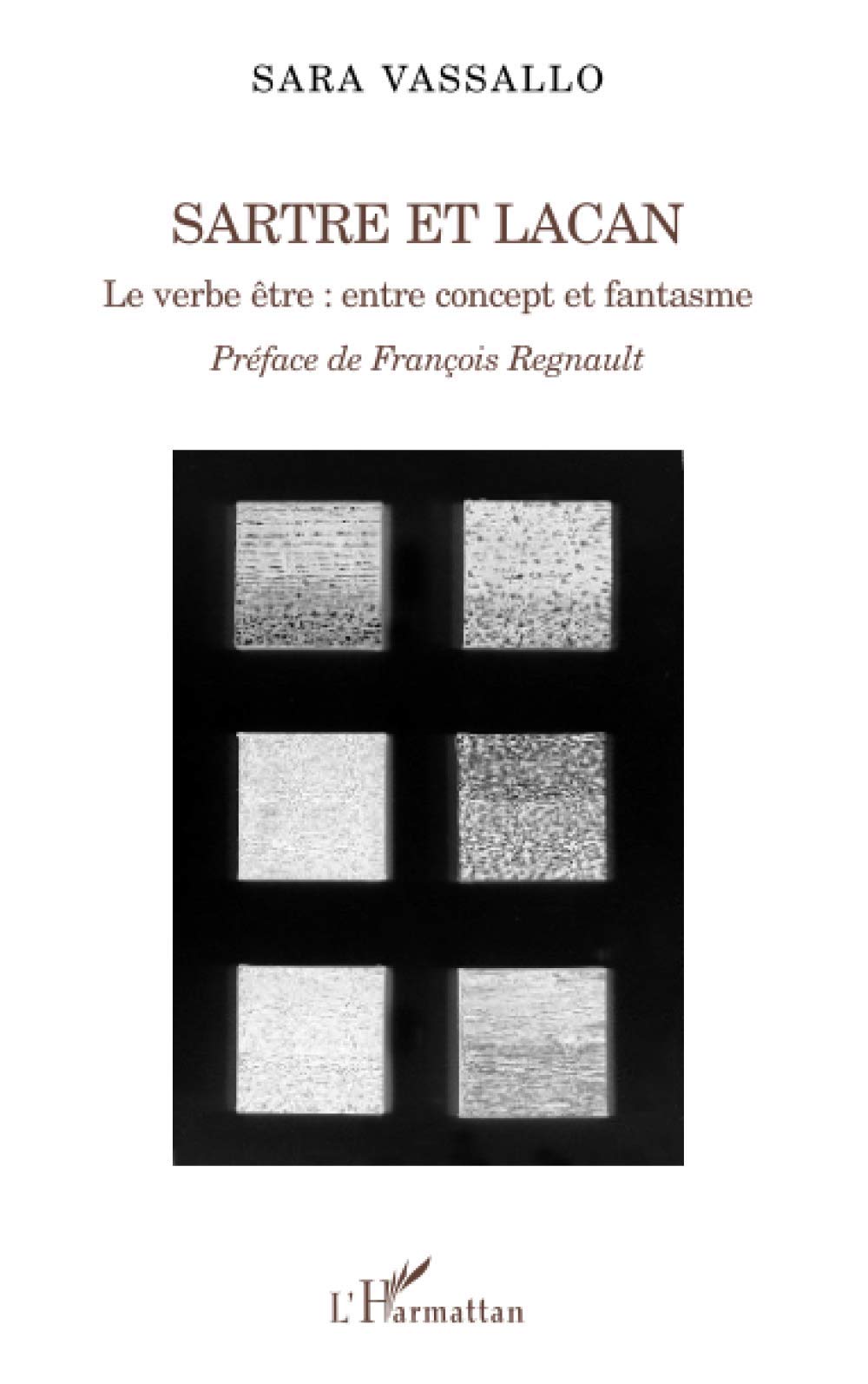 Sartre et Lacan: Le verbe tre, entre concept et fantasme (French Edition),Used