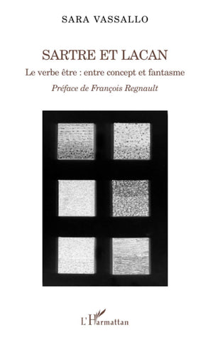 Sartre et Lacan: Le verbe tre, entre concept et fantasme (French Edition),Used
