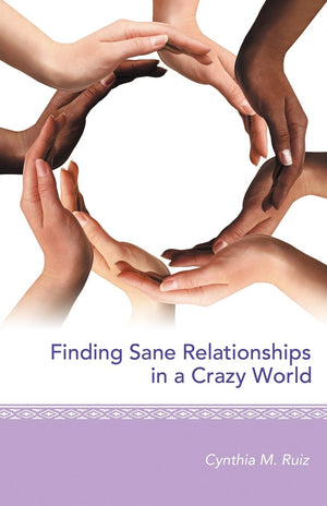 Finding Sane Relationships In A Crazy World,Used