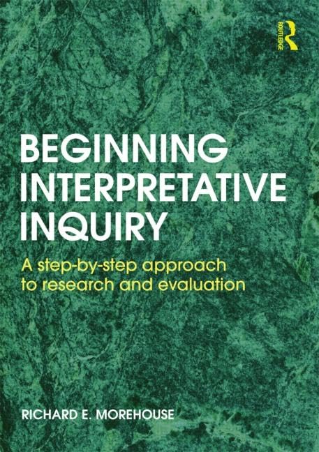 Beginning Interpretative Inquiry,Used