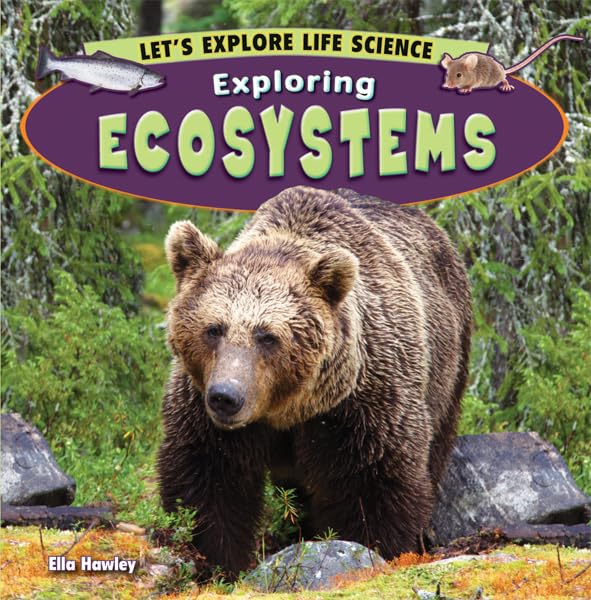 Exploring Ecosystems (Let'S Explore Life Science),Used