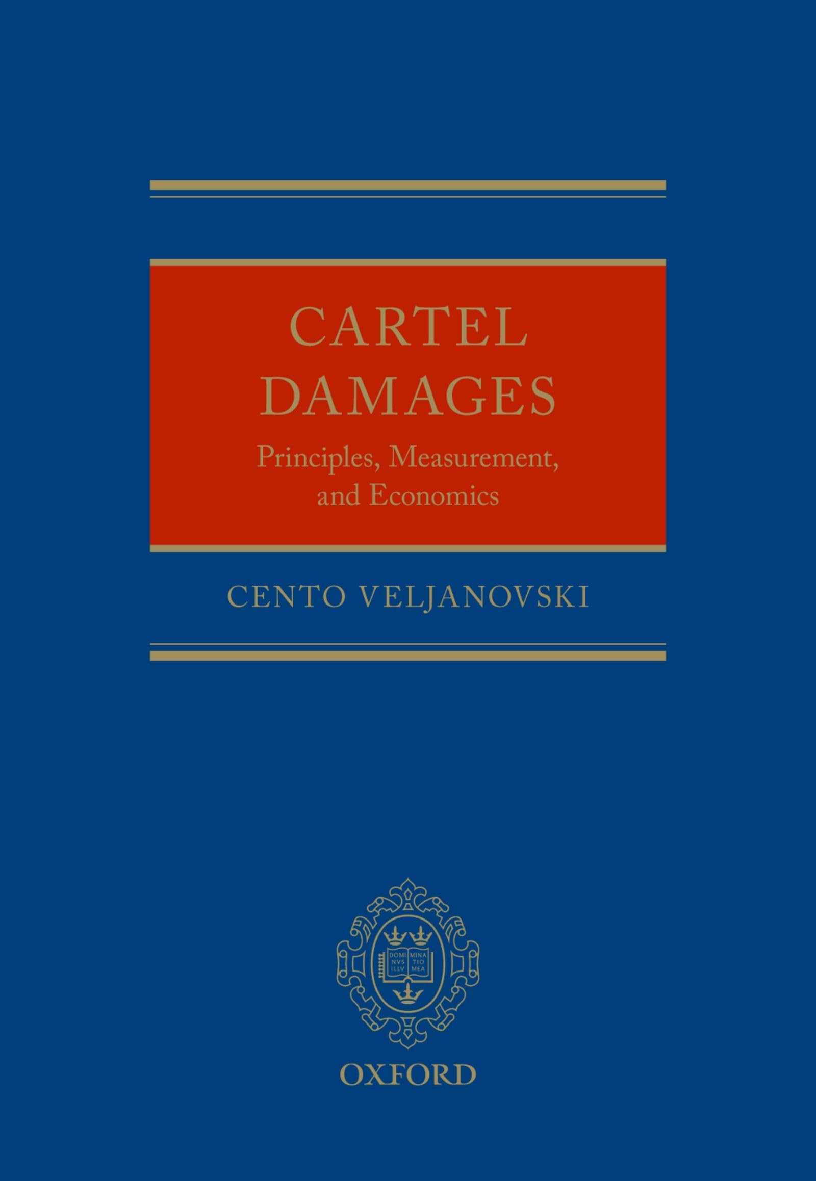 Cartel Damages: Principles, Measurement, and Economics,Used