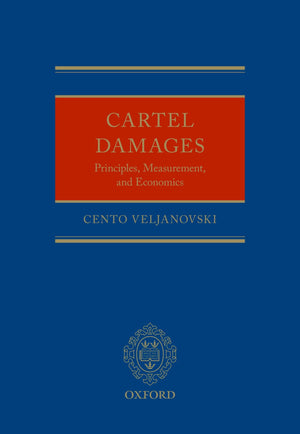 Cartel Damages: Principles, Measurement, and Economics,Used