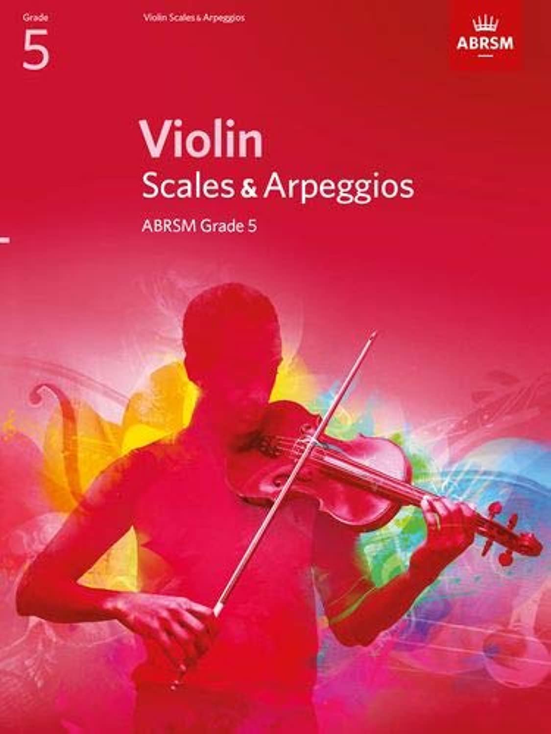 Violin Scales & Arpeggios Grade 5,New