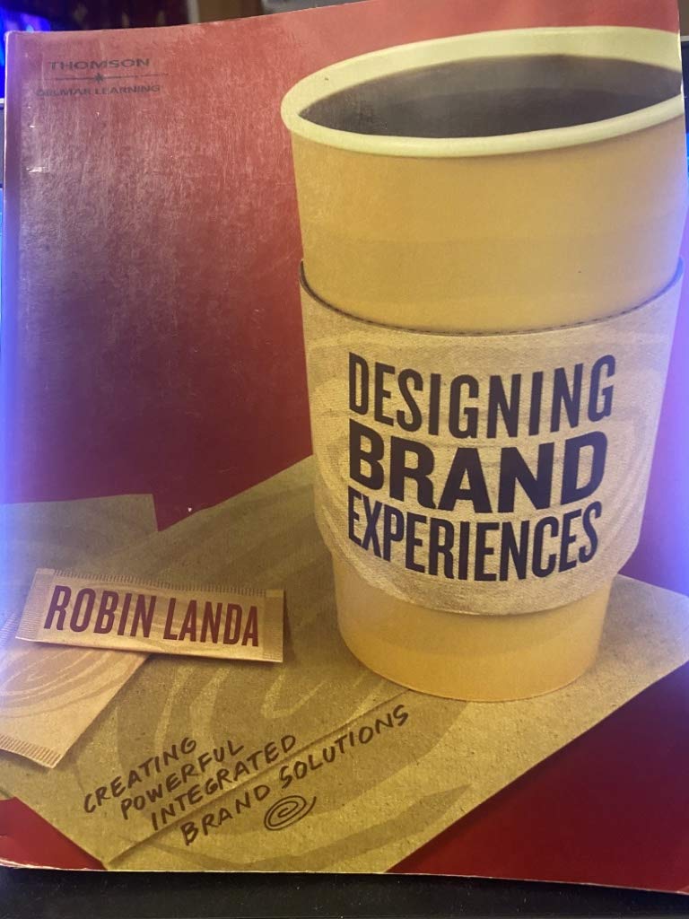 Designing Brand Experience: Creating Powerful Integrated Brand Solutions (Graphic Design/Interactive Media),Used