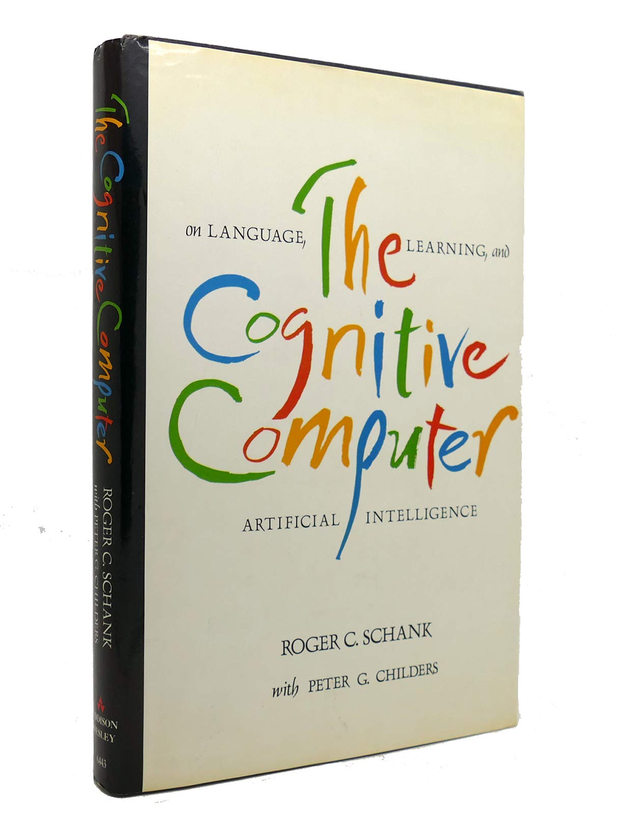 The Cognitive Computer: On Language, Learning, and Artificial Intelligence,Used