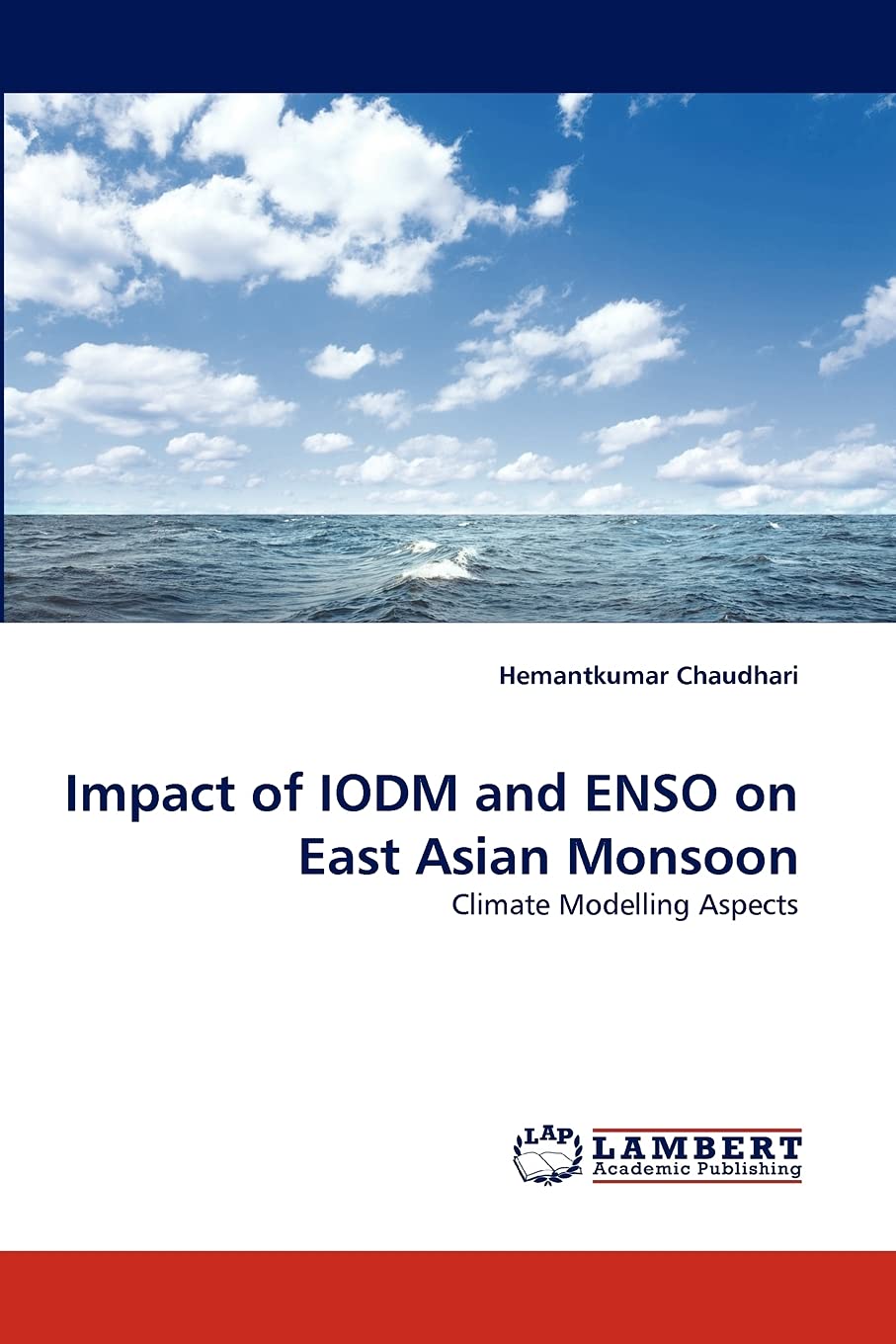 Impact of IODM and ENSO on East Asian Monsoon: Climate Modelling Aspects,Used