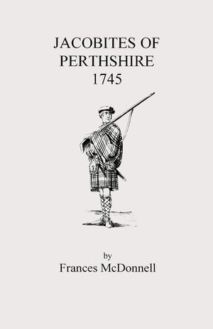 Jacobites of Perthshire, 1745,Used