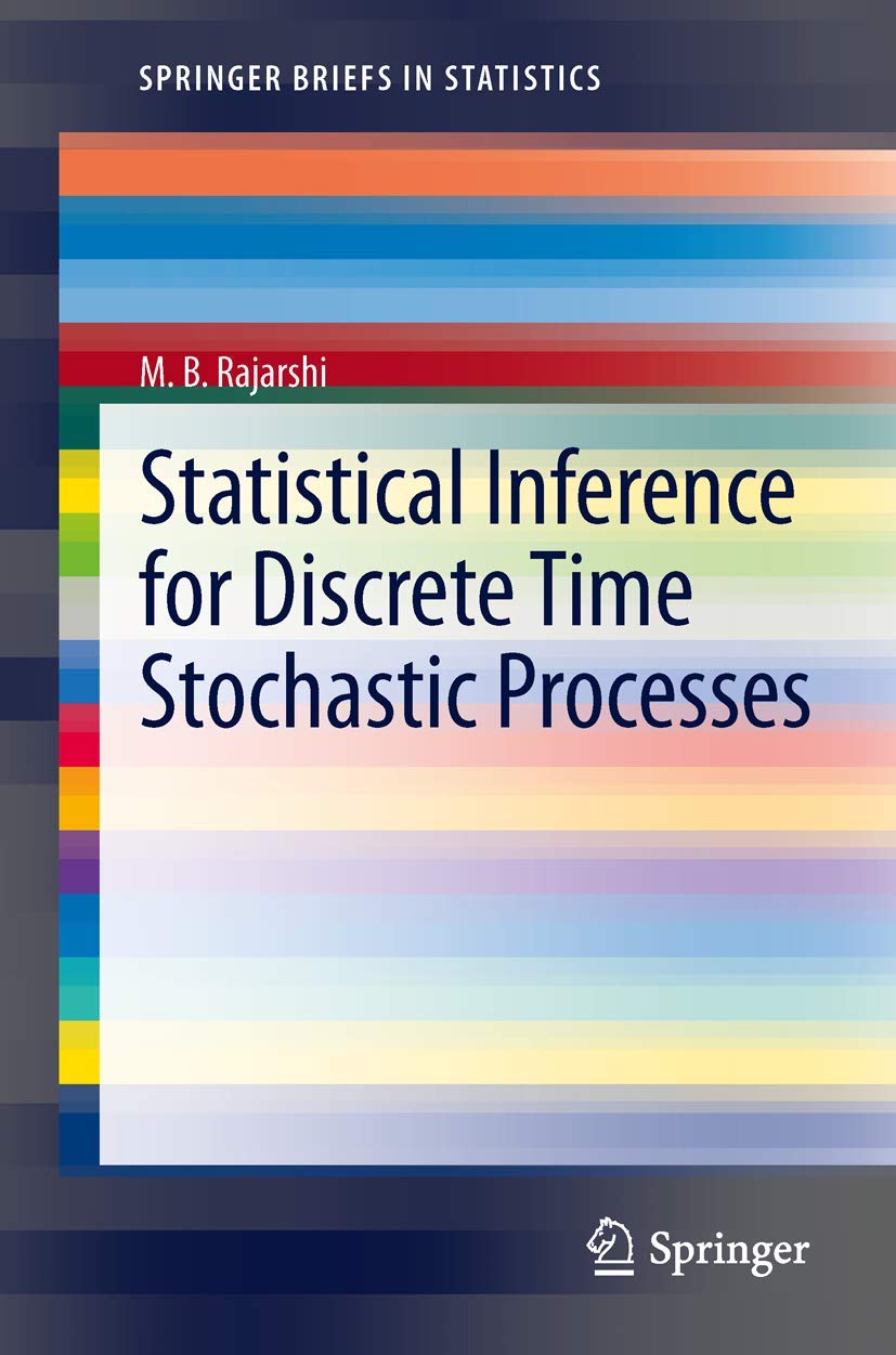 Statistical Inference For Discrete Time Stochastic Processes (Springerbriefs In Statistics),Used