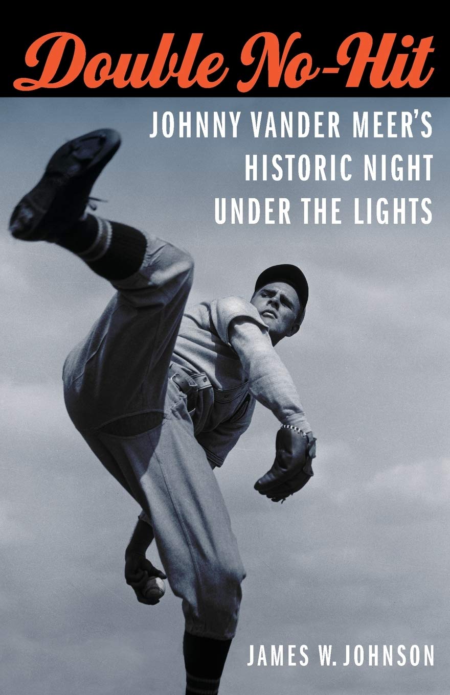 Double Nohit: Johnny Vander Meer'S Historic Night Under The Lights,Used