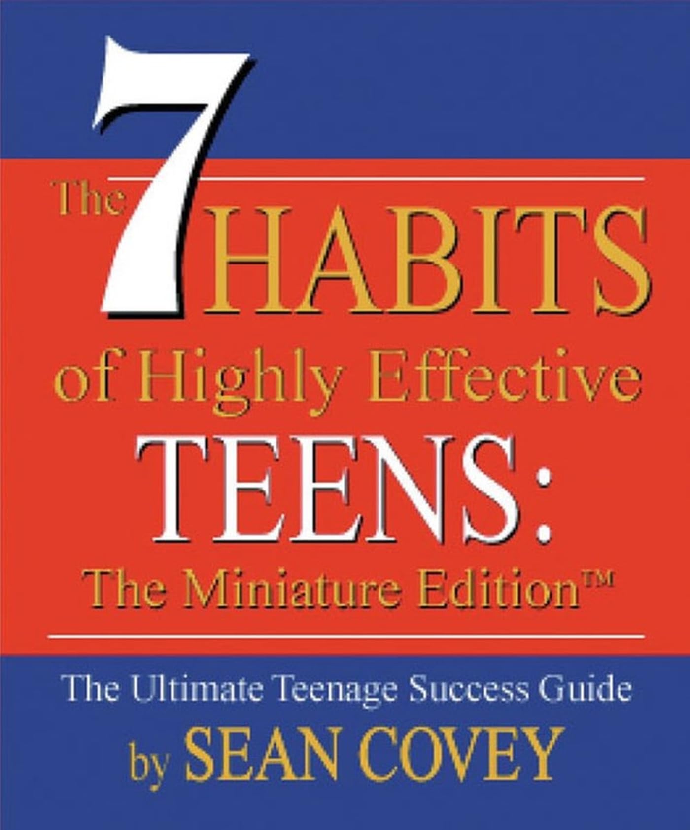 The 7 Habits of Highly Effective Teens: The Miniature Edition (Mini Book) (Book Dimensions : 2.88 x 0.63 x 3.38 inches),Used