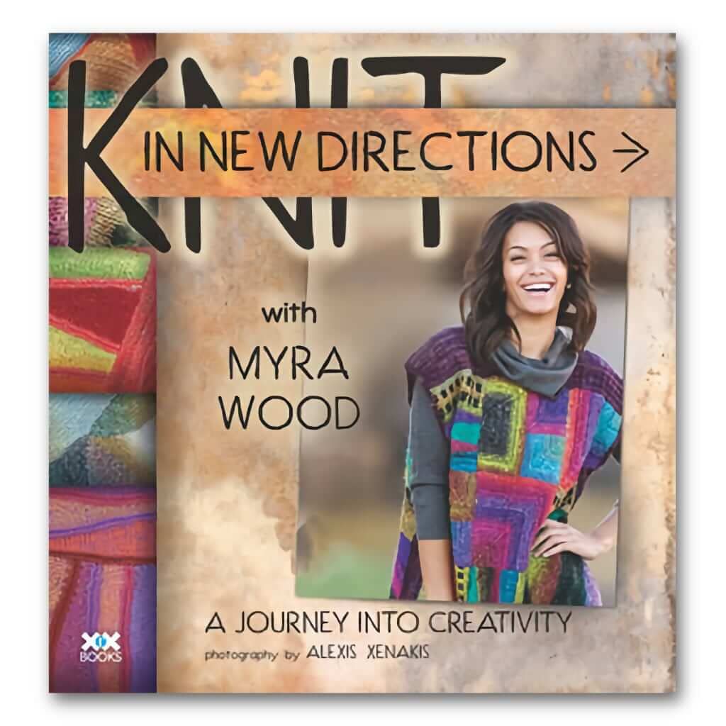 Knit in New Directions: A Journey into Creativity,Used