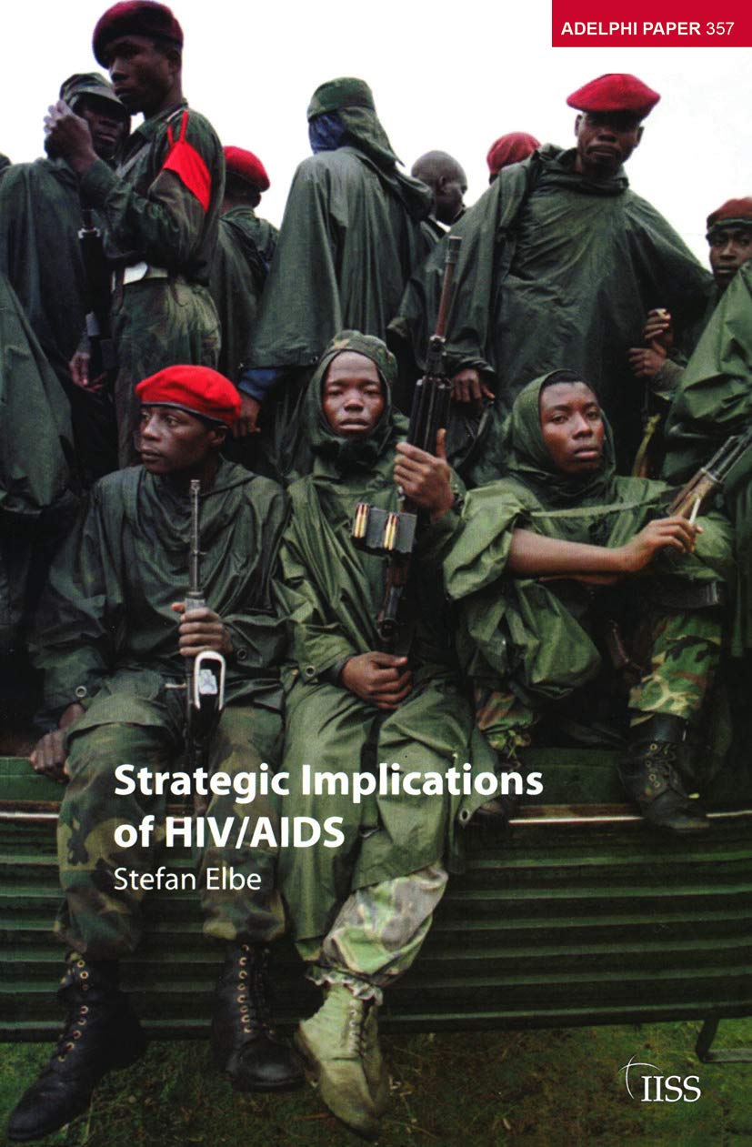 Strategic Implications of Hiv/Aids (Adelphi series),Used