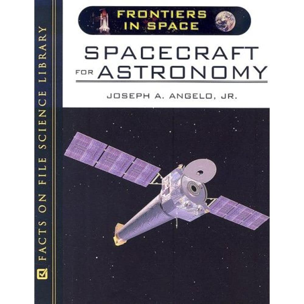Spacecraft for Astronomy (Frontiers in Space),Used