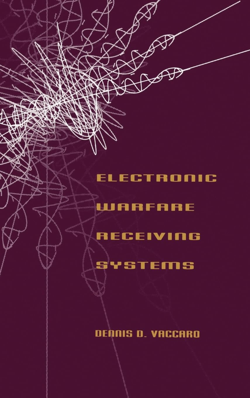 Electronic Warfare Receiving Systems (Artech House Radar Library (Hardcover)),New