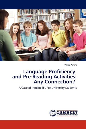Language Proficiency and PreReading Activities: Any Connection?: A Case of Iranian EFL PreUniversity Students,Used