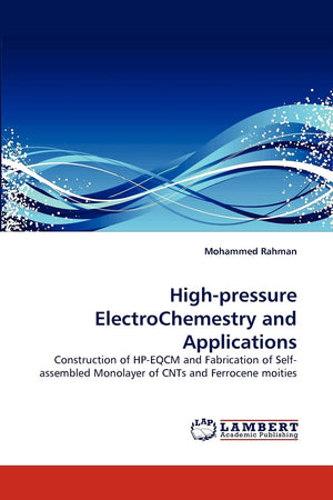 Highpressure ElectroChemestry and Applications: Construction of HPEQCM and Fabrication of Selfassembled Monolayer of CNTs and,Used
