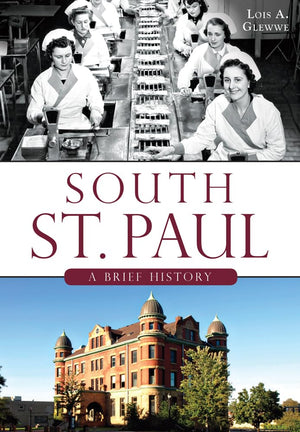South St. Paul: A Brief History,Used