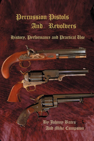 Percussion Pistols And Revolvers: History, Performance and Practical Use,Used