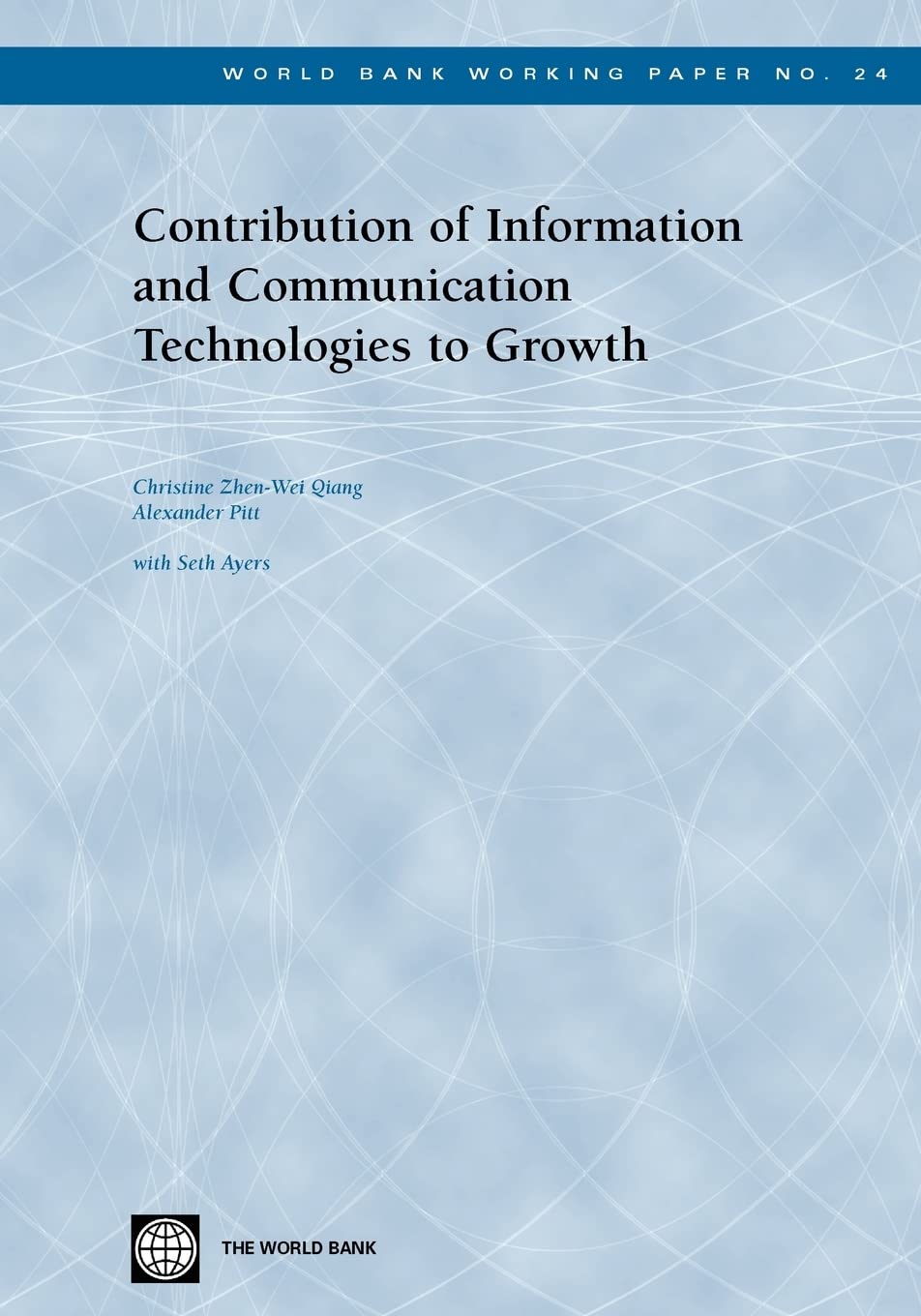 Contribution Of Information And Communication Technologies To Growth (World Bank Working Papers),Used