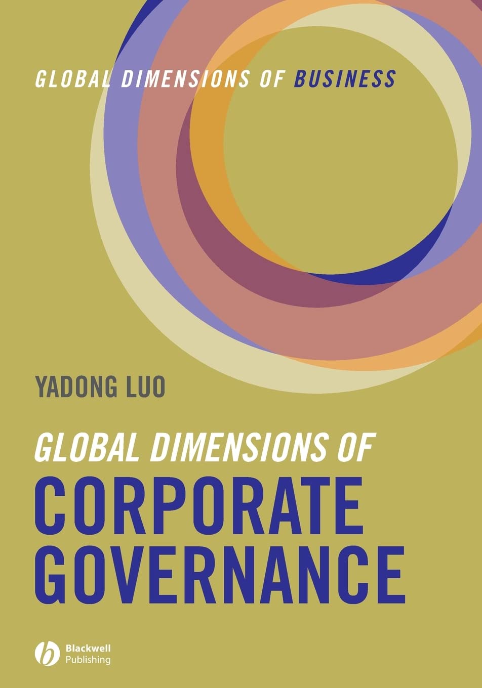 Global Dimensions of Corporate Governance: Global Dimensions of Business,Used