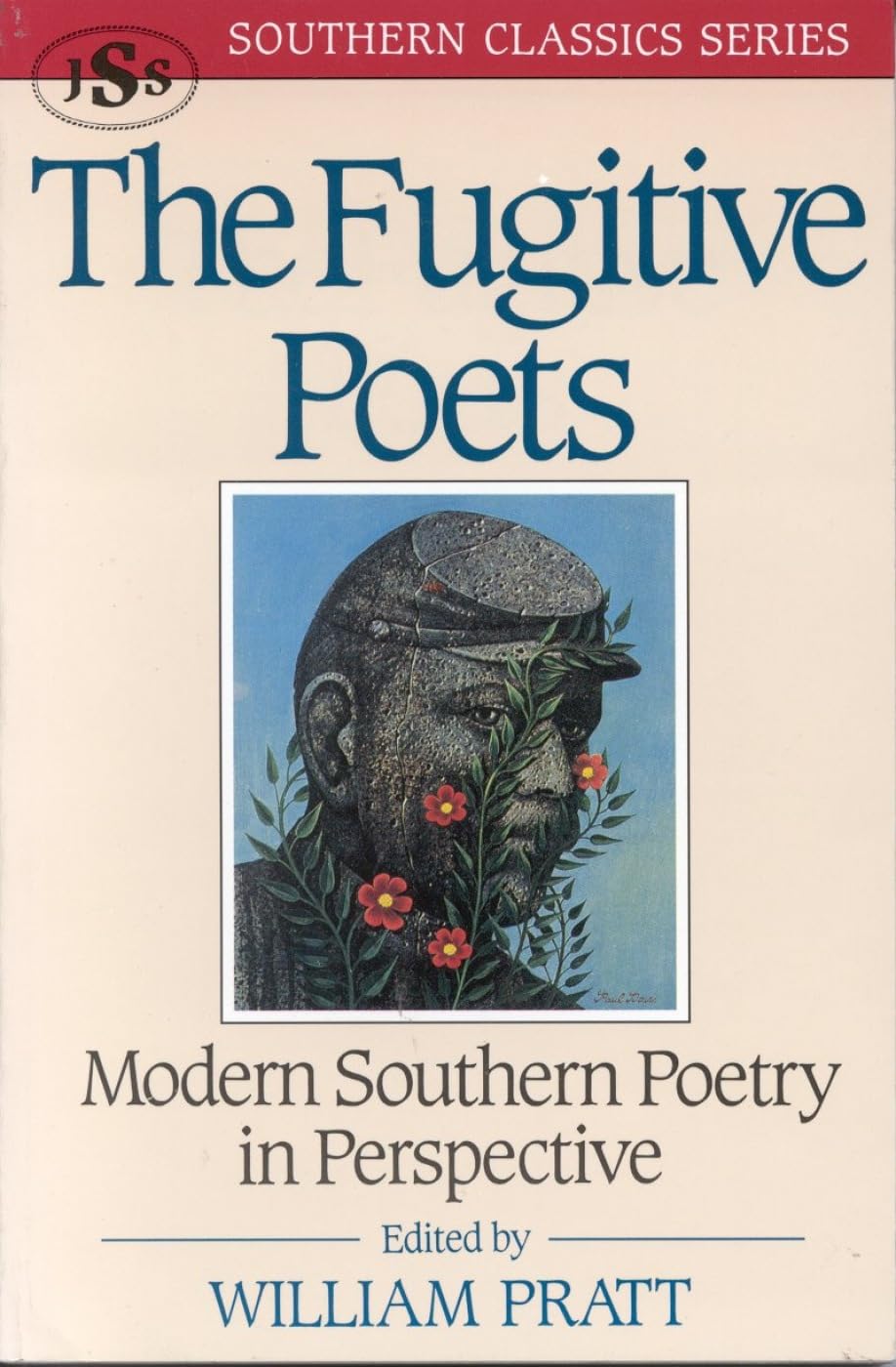 The Fugitive Poets: Modern Southern Poetry (Southern Classics Series),Used