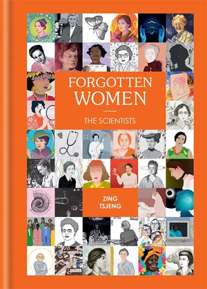 Forgotten Women: The Scientists